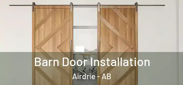  Barn Door Installation Airdrie - AB