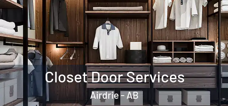  Closet Door Services Airdrie - AB