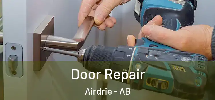  Door Repair Airdrie - AB