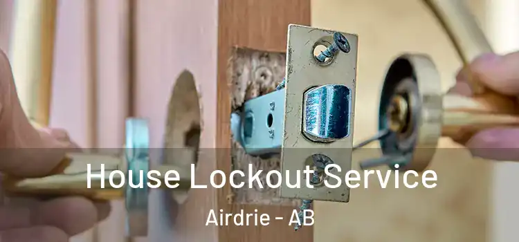  House Lockout Service Airdrie - AB