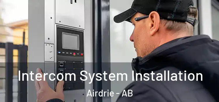  Intercom System Installation Airdrie - AB