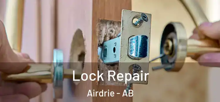  Lock Repair Airdrie - AB