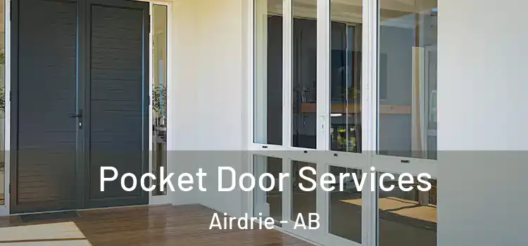  Pocket Door Services Airdrie - AB