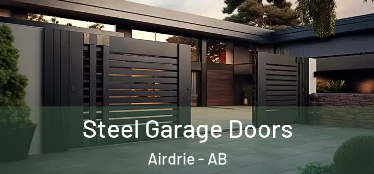  Steel Garage Doors Airdrie - AB